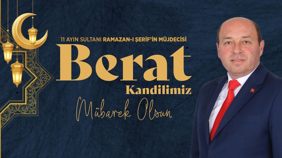 Başkan Mehmet Ata’dan Berat Kandili Mesajı