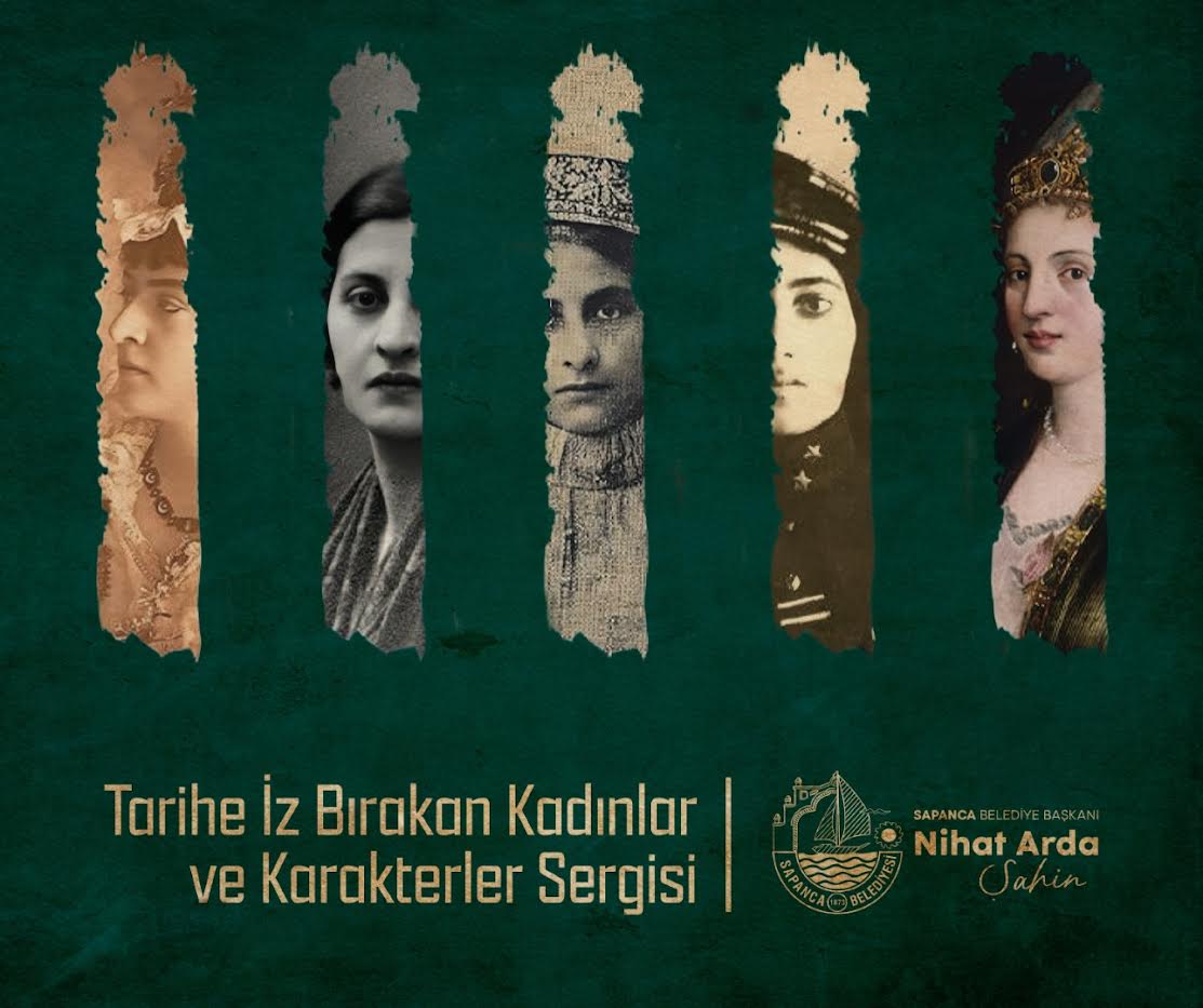 Sapanca'da Tarihe İz Bırakan Kadınlar Sergisine Davet