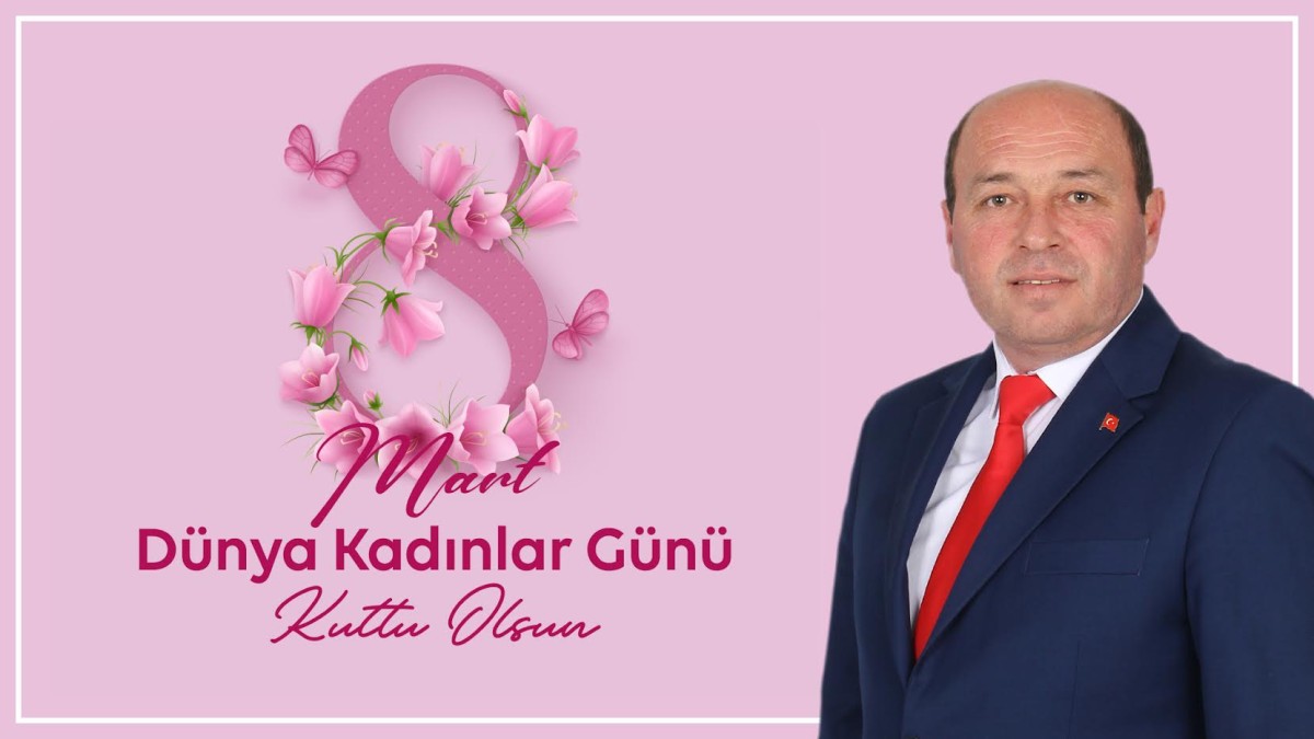 Başkan Mehme Ata'dan, 8 Mart Dünya Kadınlar Günü Mesajı 