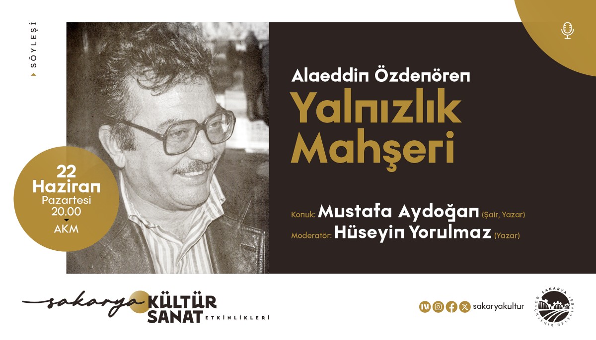 Alaeddin Özdenören AKM’de anılacak