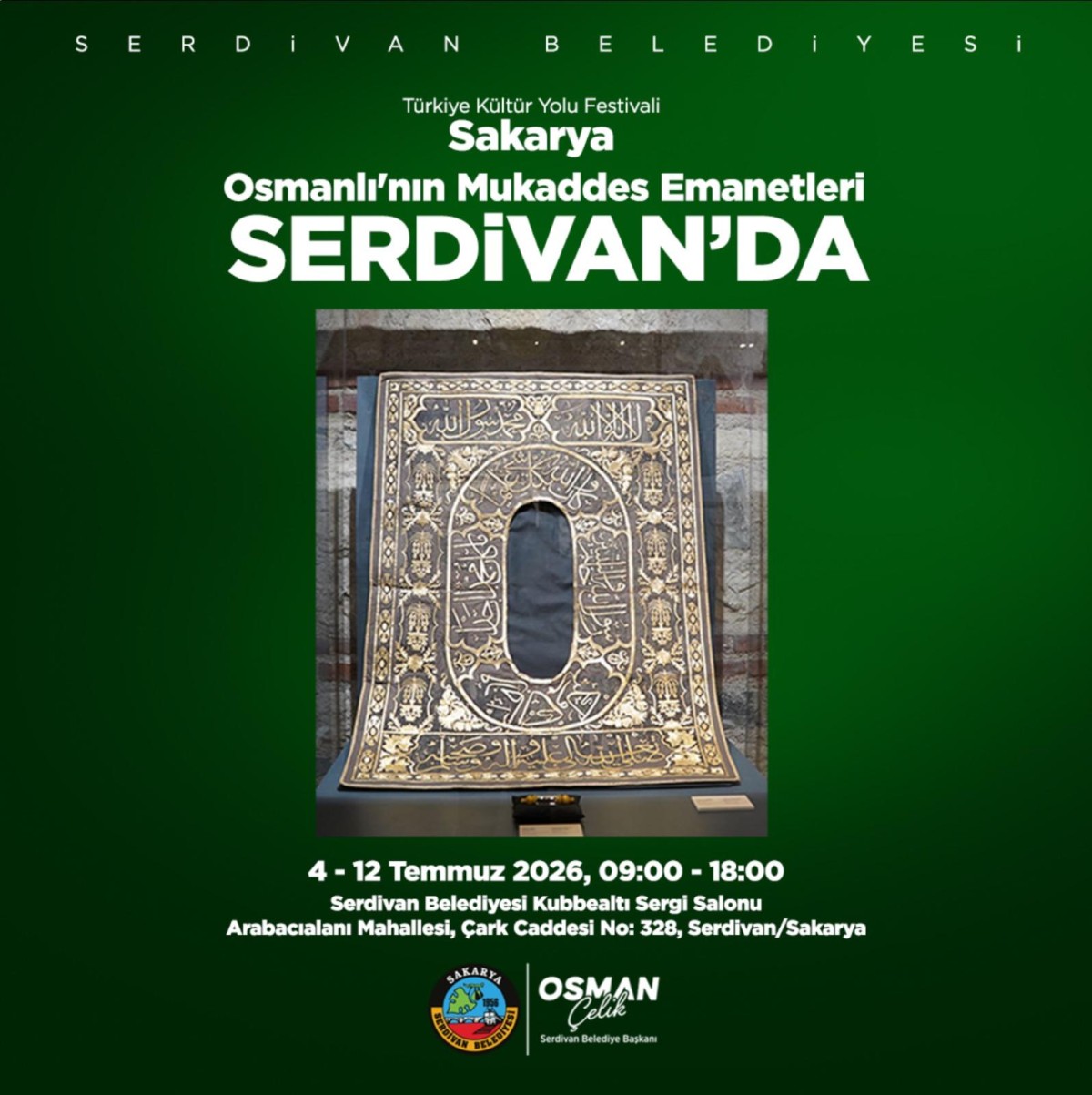 Serdivan, Türkiye Kültür Yolu Festivali'nde Osmanlı'nın Mukaddes Emanetlerine Ev Sahipliği Yapacak