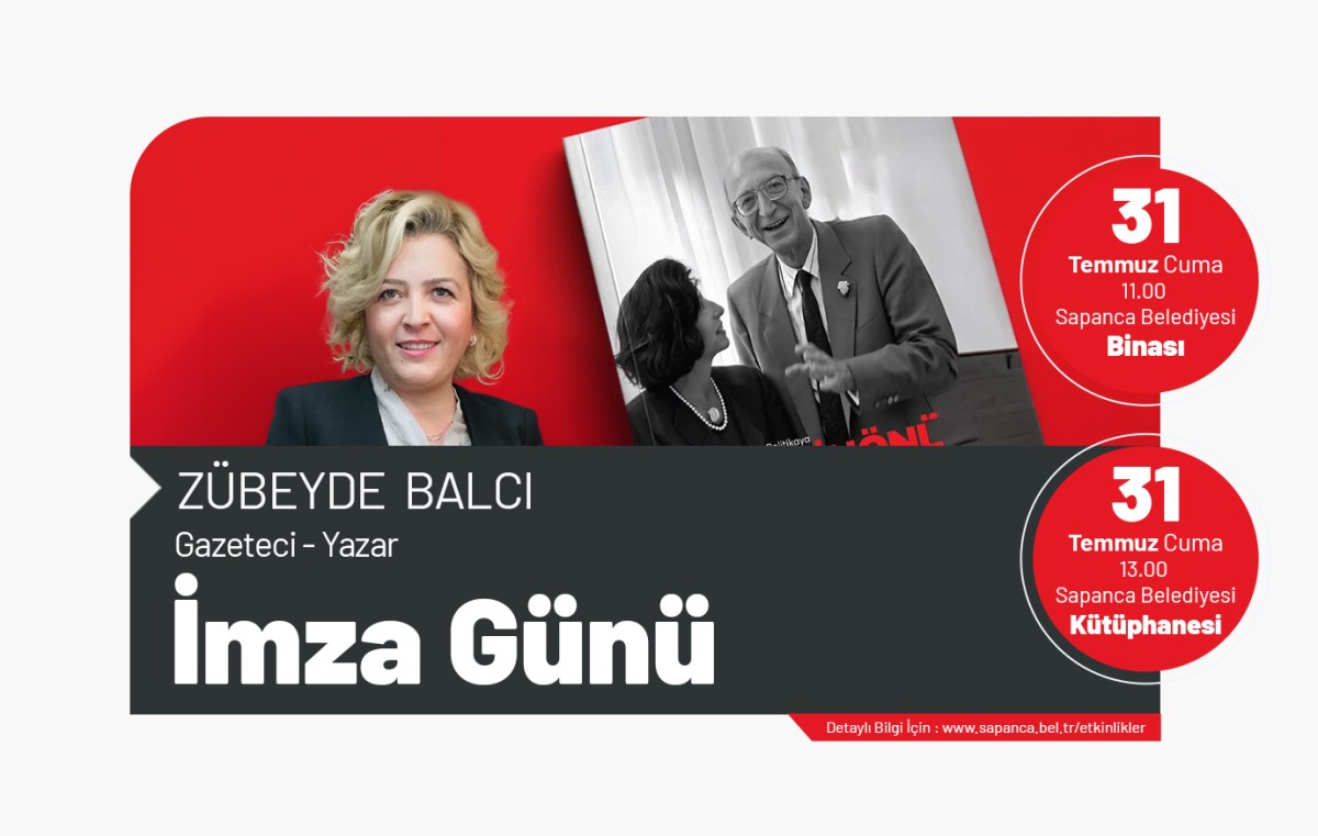 Sapanca Belediyesi Kültür Etkinliklerine Gazeteci-Yazar Zübeyde Balcı Konuk Oluyor